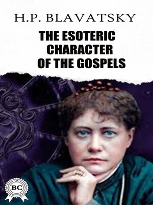 cover image of The Esoteric Character of the Gospels